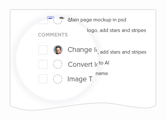 You’ll never lose a comment again. If a comment requires action, assign it.